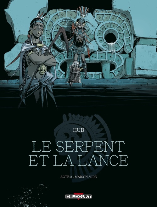 Couverture ebook de Le Serpent et la Lance T02 - Maison-Vide, de Hub