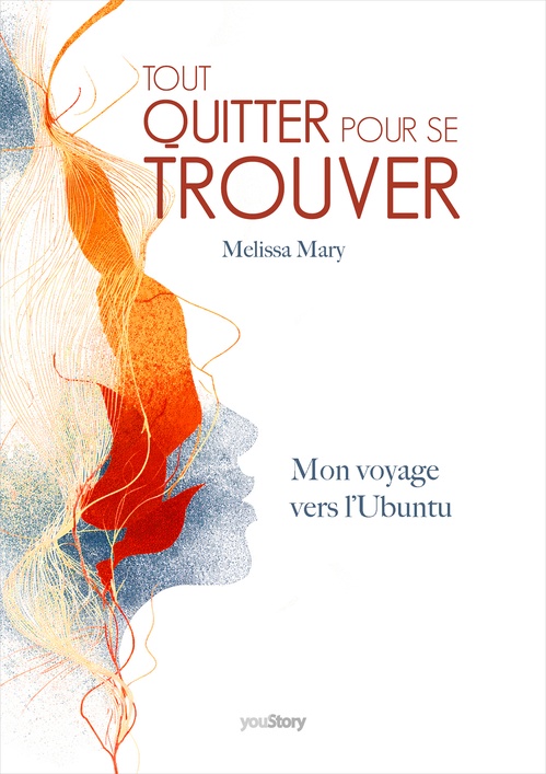 Couverture ebook de Tout quitter pour se trouver, de Melissa Mary