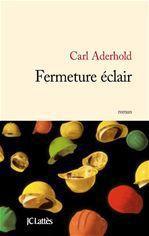 Couverture ebook de Fermeture éclair, de Carl Aderhold