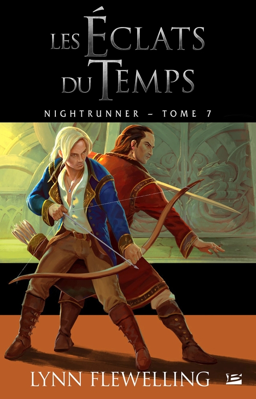 ebook cover of Nightrunner, T7 : Les Éclats du temps, by Lynn Flewelling, Nathalie Guillaume