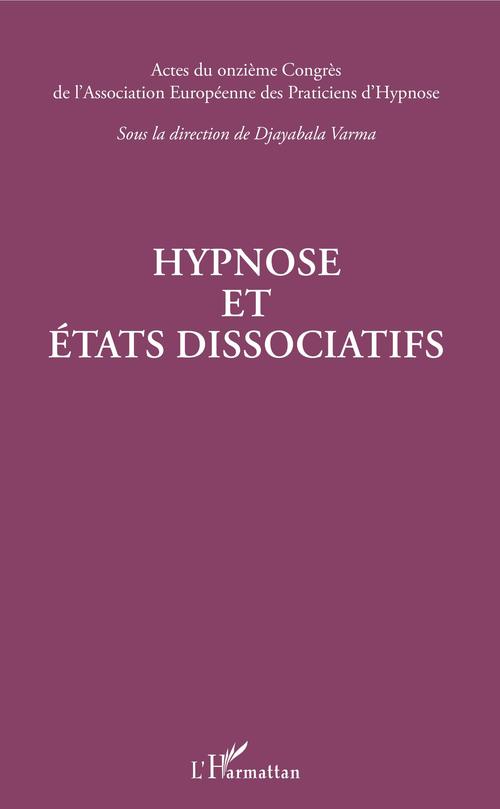 ebook cover of Hypnose et états dissociatifs, by Djayabala Varma