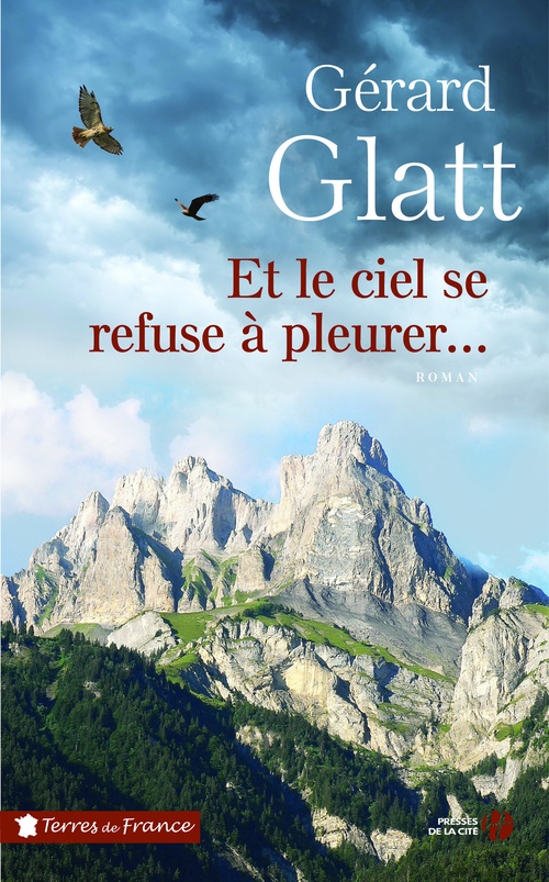 Couverture ebook de Et le ciel se refuse à pleurer..., de Gérard Glatt