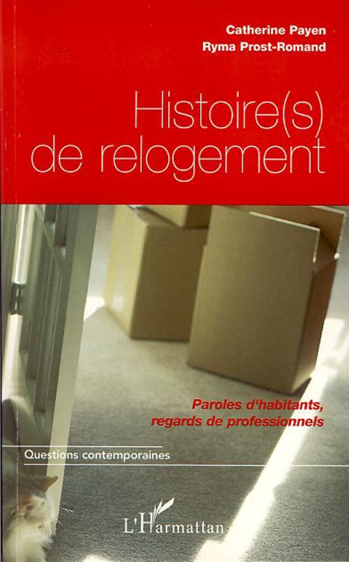 Couverture ebook de Histoire(s) de relogement, de Catherine Payen, Ryma Prost-romand