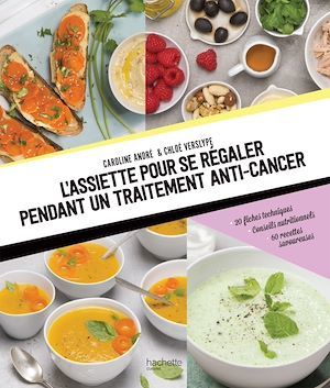 ebook cover of L'assiette pour se régaler pendant un traitement anti-cancer, by Caroline André