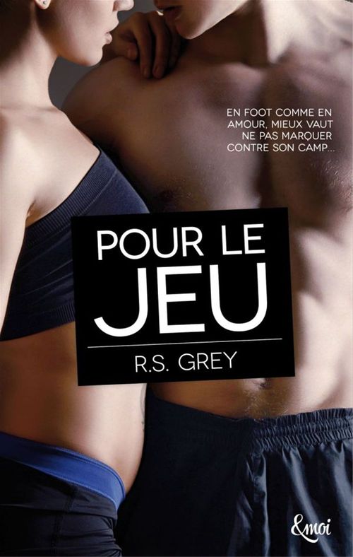 Couverture ebook de Pour le jeu, de R.S. GREY