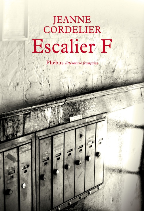 ebook cover of Escalier F, by Jeanne Cordelier