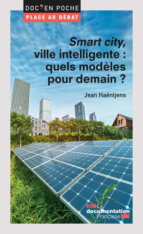 Couverture ebook de Smart city, ville intelligente : quels modèles pour demain ?, de Collectif