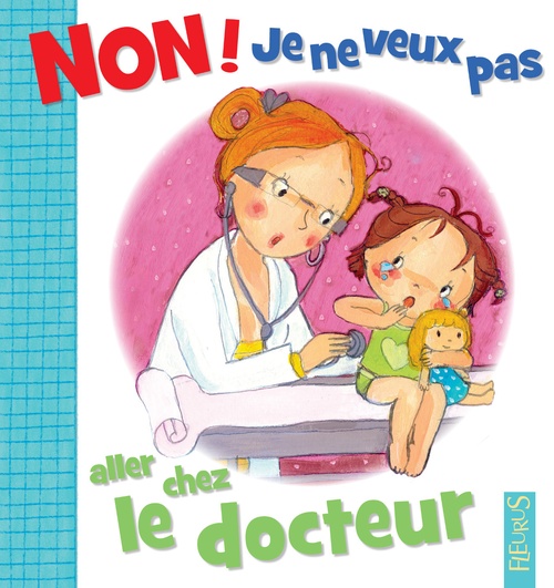 ebook cover of Non ! je ne veux pas aller chez le docteur, by Belineau/Beaumont