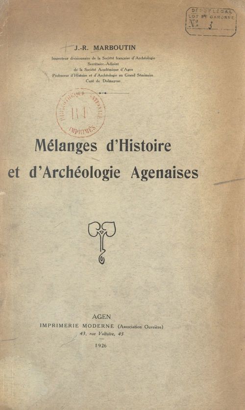 ebook cover of Mélanges d'Histoire et d'archéologie agenaises, by Jean-R. Marboutin
