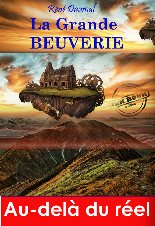 ebook cover of La grande beuverie. - [Nouv. éd. entièrement revue et corrigée]., by René Daumal