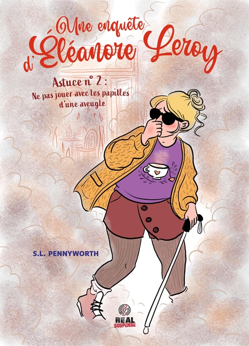 ebook cover of Astuce n°2 : Ne pas jouer avec les papilles d'une aveugle, by S.L. Pennyworth