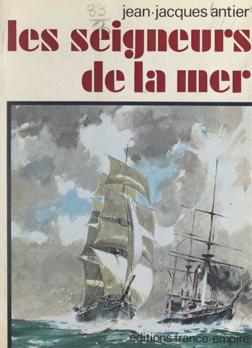 ebook cover of Les seigneurs de la mer, by Jean-Jacques Antier
