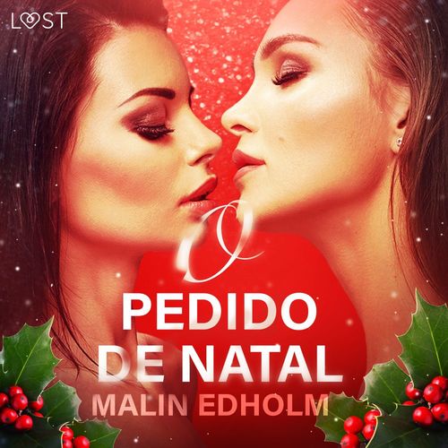 audiobook cover of O Pedido de Natal - Conto Erótico, by Malin Edholm