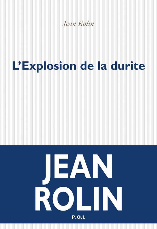 ebook cover of L'Explosion de la durite, by Jean Rolin