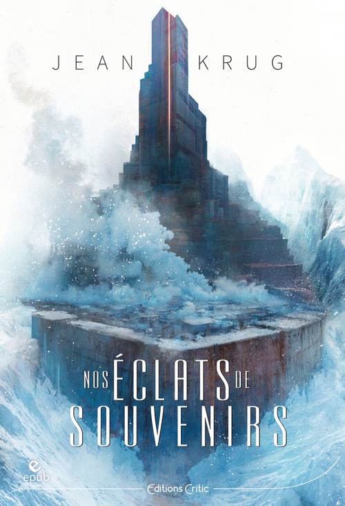 Couverture ebook de Nos éclats de souvenirs, de Jean Krug