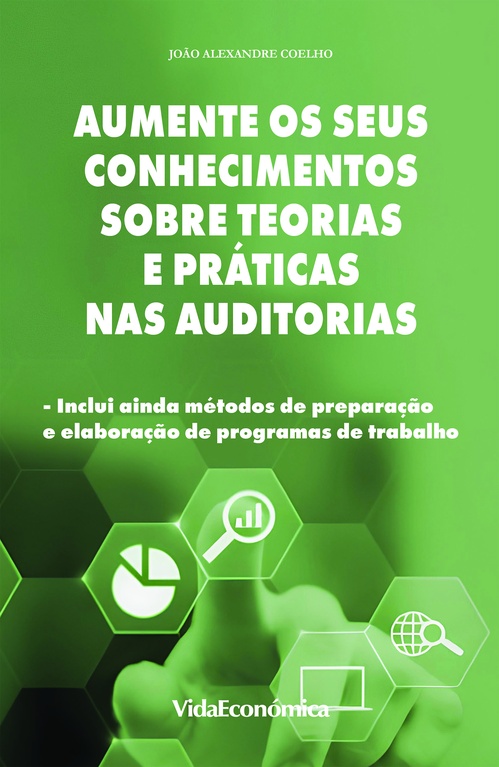 ebook cover of Aumente os seus conhecimentos sobre teorias e práticas nas auditorias, by João Alexandre Coelho