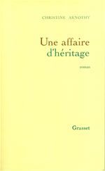 ebook cover of Une affaire d'héritage, by Christine Arnothy