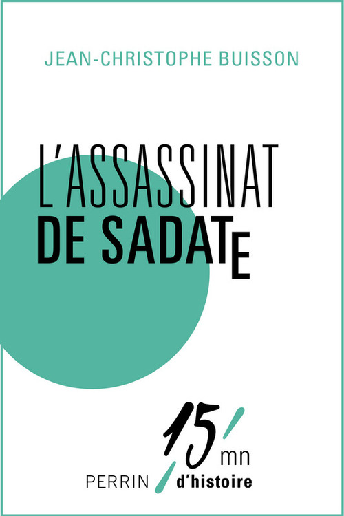 Couverture ebook de L'assassinat de Sadate, de Jean-Christophe Buisson