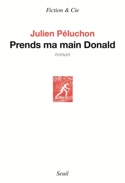 Couverture ebook de Prends ma main Donald, de Julien Péluchon