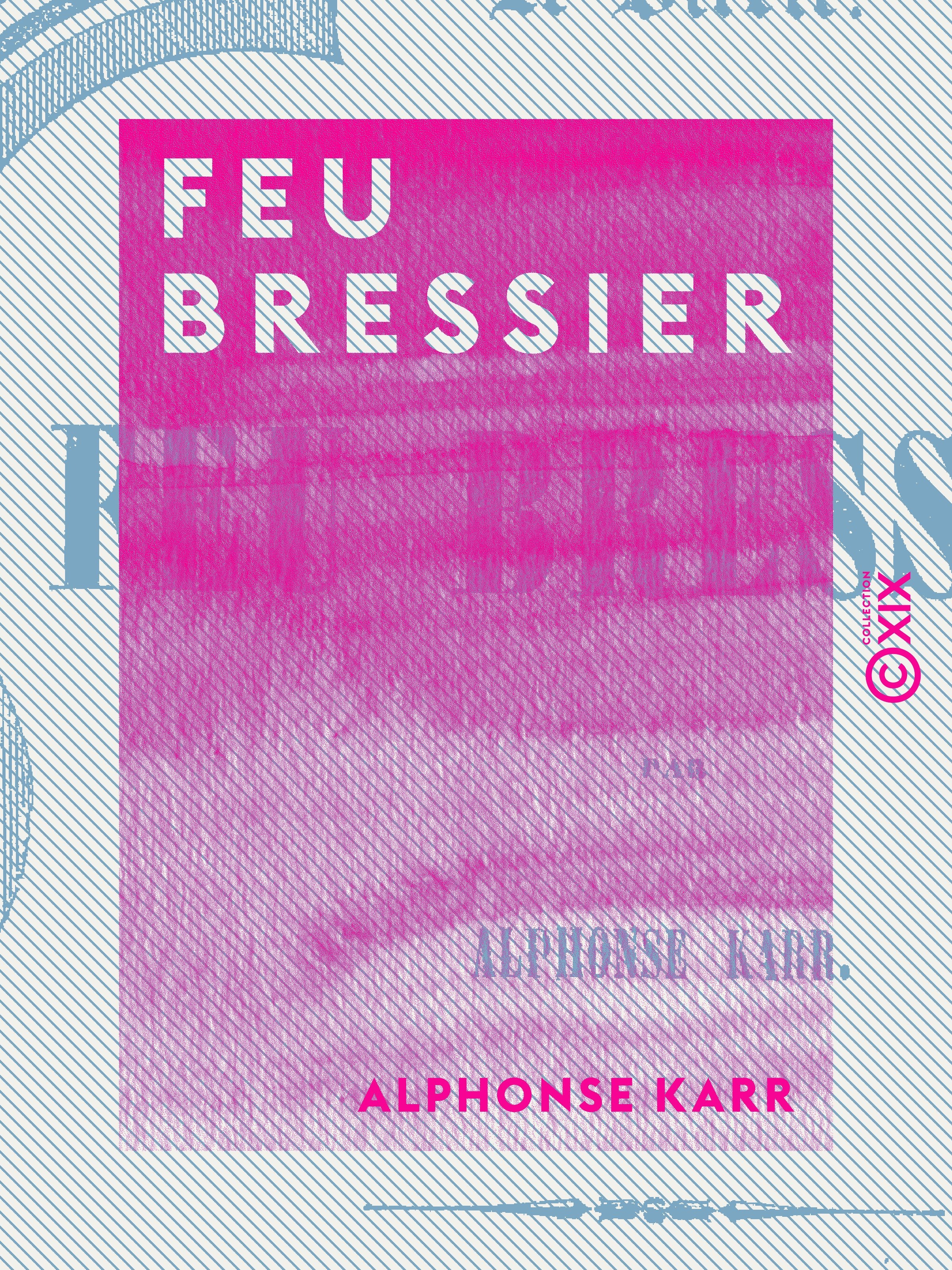 Couverture ebook de Feu Bressier, de Alphonse Karr