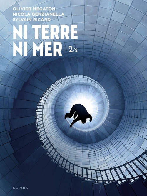 ebook cover of Ni Terre ni Mer - Tome 2, by Olivier Mégaton, Sylvain Ricard, Nicola Genzianella