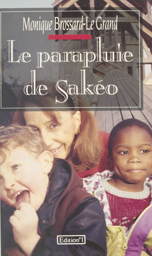 ebook cover of Le parapluie de Sakéo, by Monique Brossard-le grand