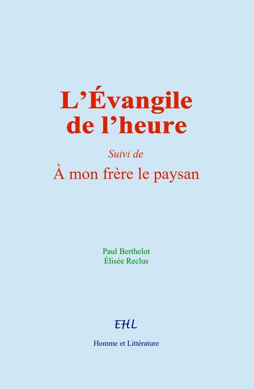 ebook cover of L´Évangile de l´heure, by Paul Berthelot, Élisée Reclus