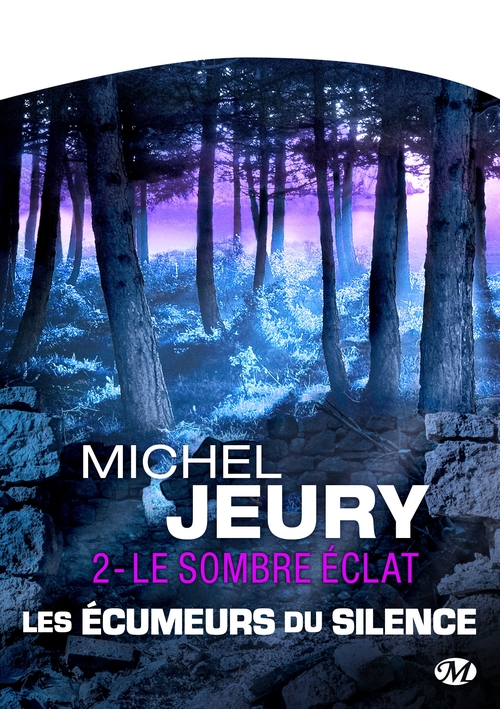 Couverture ebook de Les Écumeurs du silence, T2 : Le Sombre éclat, de Michel Jeury