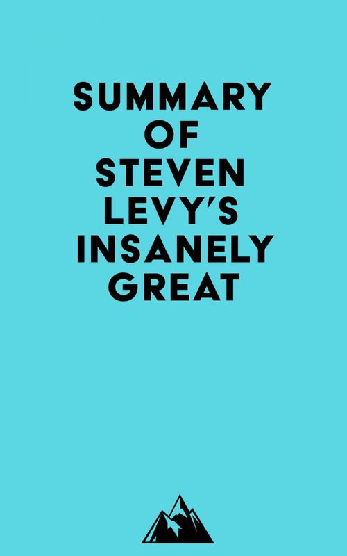 ebook cover of Summary of Steven Levy's Insanely Great, by Everest Media