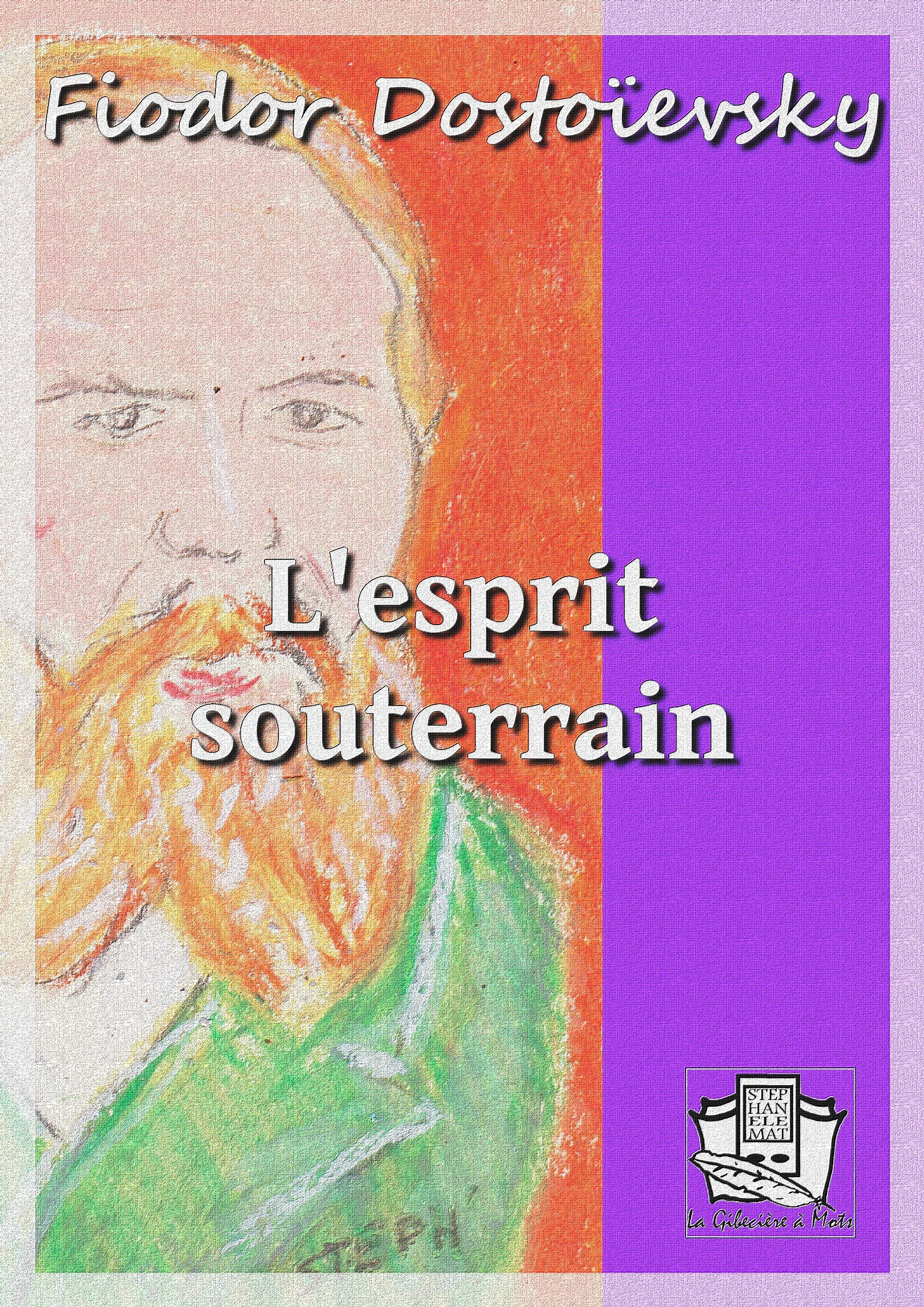 Couverture ebook de L'esprit souterrain, de Fiodor Dostoievsky
