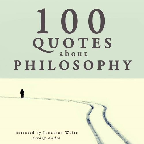 audiobook cover of 100 Quotes About Philosophy, by J. M. Gardner