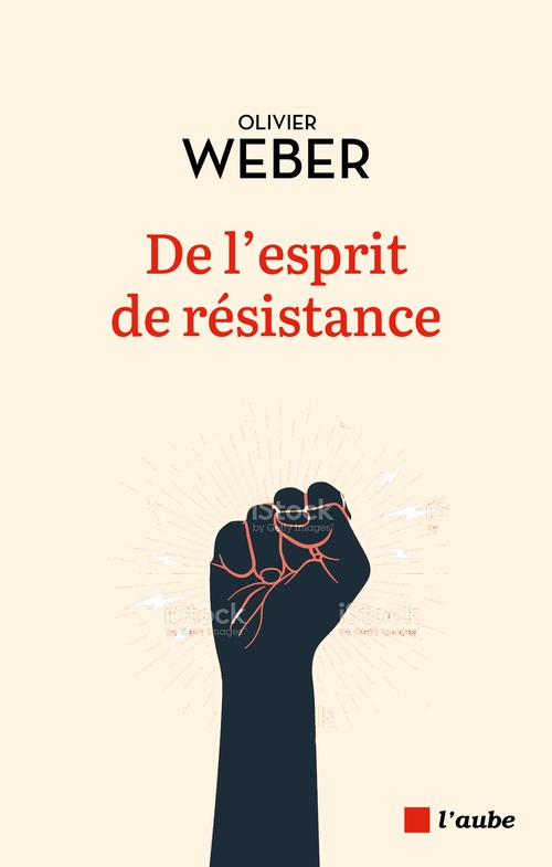 Couverture ebook de De l'esprit de résistance, de Olivier WEBER
