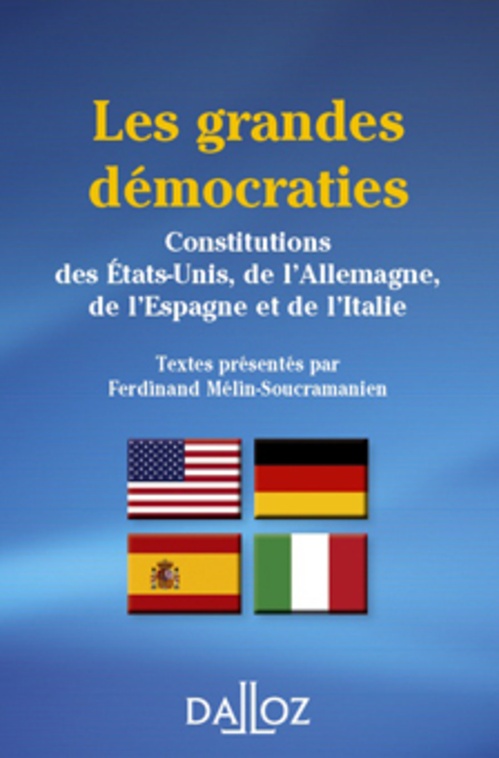 ebook cover of Grandes démocraties (Les). Constitutions des E.U., de l'All., de l'Esp. et de l'Italie. 3e éd. - Constitutions des États-Unis, de l'Allemagne, de l'Espagne et de l'Italie, by Ferdinand Mélin-Soucramanien