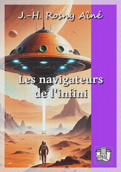 ebook cover of Les navigateurs de l'infini, by J.-H. Rosny Aine