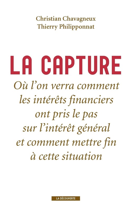 ebook cover of La capture, by Christian Chavagneux, Olivier Philipponnat, Thierry Philipponnat