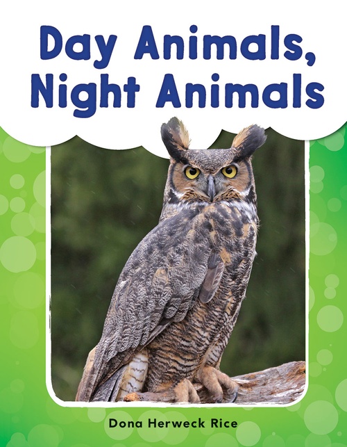 ebook cover of Day Animals, Night Animals, by Dona Herweck Rice