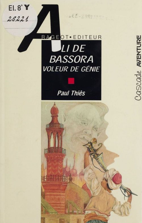 ebook cover of Ali de Bassora : voleur de génie, by Paul -Pseud. Thies