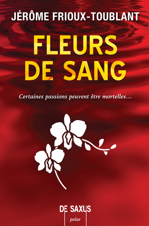 Couverture ebook de Fleurs de sang (ebook), de Jérôme Frioux-toublant