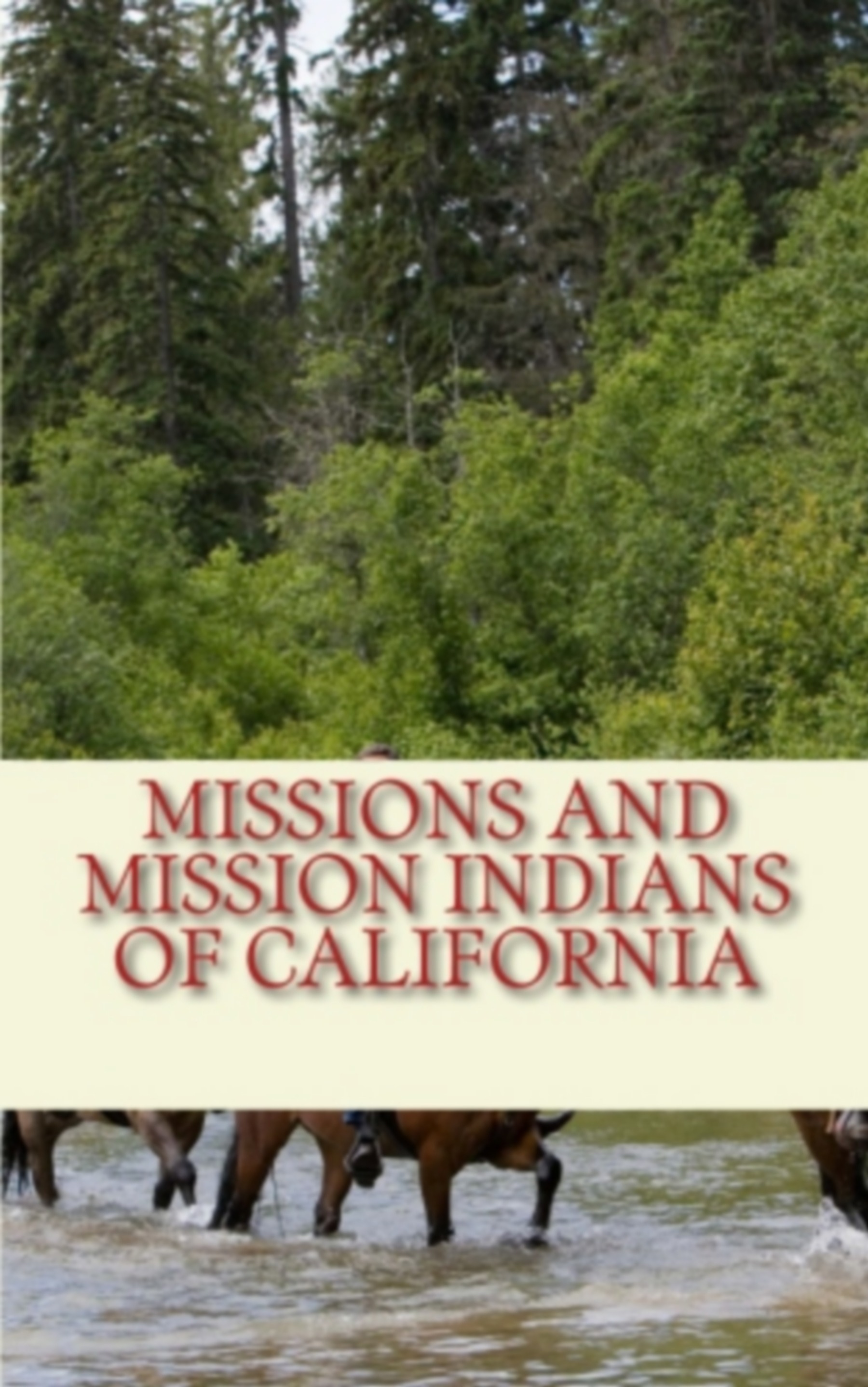 ebook cover of Missions and Mission Indians of California, by Henry W. Henshaw, James Mooney