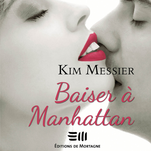 Couverture audiobook de Baiser à Manhattan, de Kim Messier