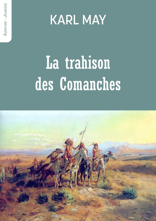 Couverture ebook de La trahison des Comanches, de Karl May