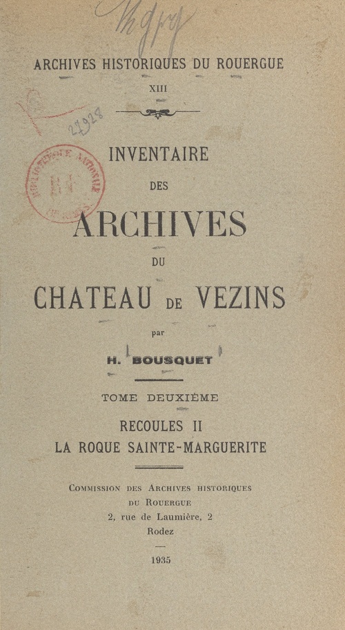 ebook cover of Inventaire des archives du château de Vezins (2). Recoules II. La Rocque Sainte-Marguerite, by Henri Bousquet