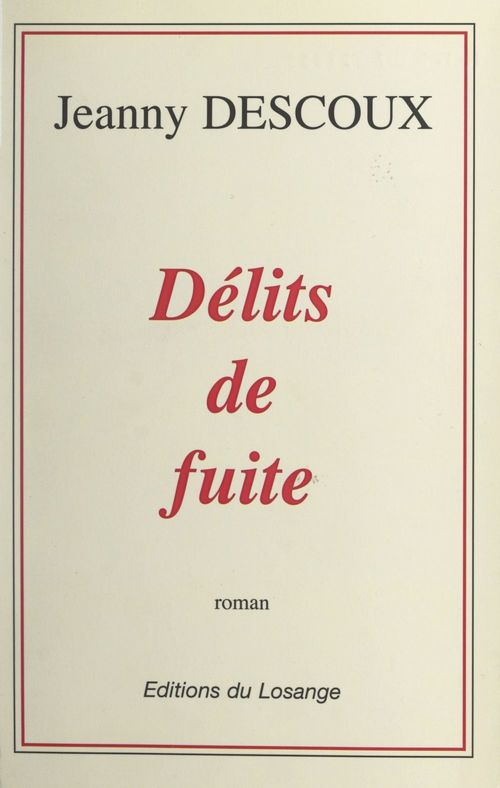 Couverture ebook de Délits de fuite, de Jeanny Descoux