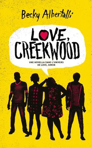 ebook cover of Love, Creekwood - Une novella dans l'univers de LOVE, SIMON, by Becky Albertalli