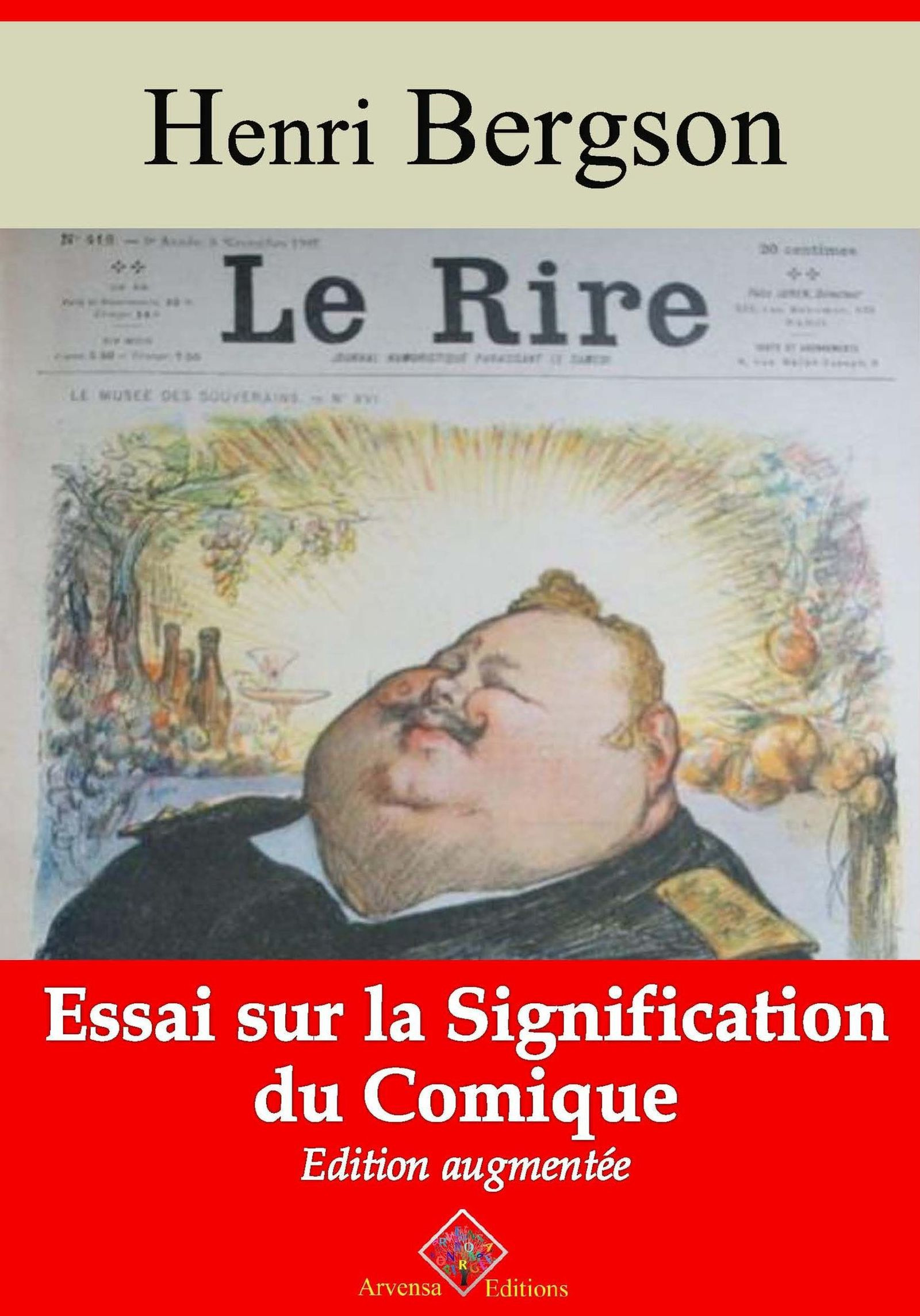 ebook cover of Le Rire : essai sur la signification du comique - suivi d'annexes, by Henri Bergson