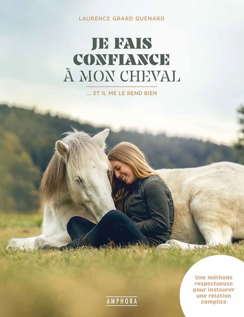 Couverture ebook de Je fais confiance à mon cheval..., de Laurence Grard Guenard