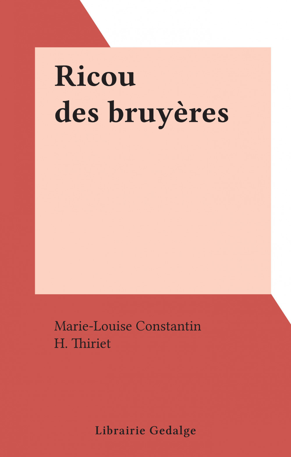 Couverture ebook de Ricou des bruyères, de Marie-Louise Constantin