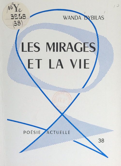 ebook cover of Les mirages et la vie, by Wanda Dybilas