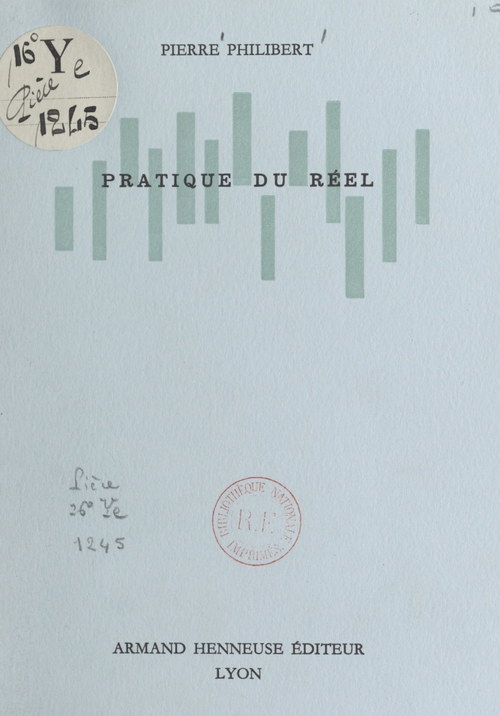 Couverture ebook de Pratique du réel, de Pierre Philibert