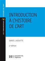 Couverture ebook de Introduction à l'histoire de l'art, de Daniel Lagoutte